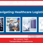 Navigating Healthcare Logistics